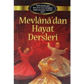 Mevlana’dan Hayat Dersleri - kollektif
