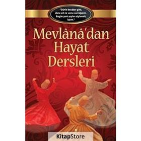MEVLANA`DAN HAYAT DERSLERI - KOLLEKTIF