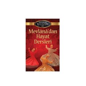 Mevlana’dan Hayat Dersleri - kollektif