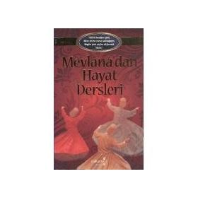 MEVLANA`DAN HAYAT DERSLERI - KOLLEKTIF