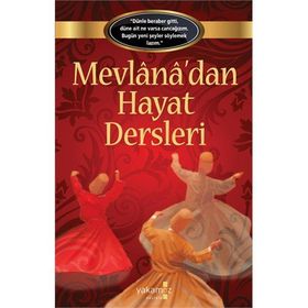 Mevlana’dan Hayat Dersleri - kollektif