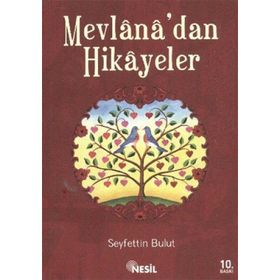Mevlana’dan Hikayeler - Seyfettin Bulut