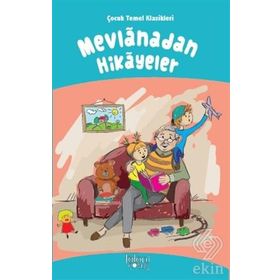 MEVLANA´DAN HIKAYELER - SEYFETTIN BULUT