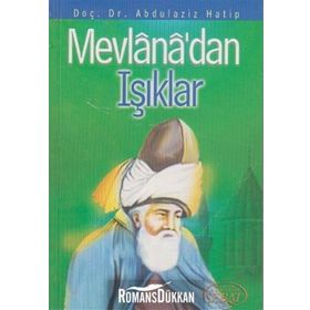 MEVLANADAN IŞIKLAR - ABDÜLAZİZ HATIP
