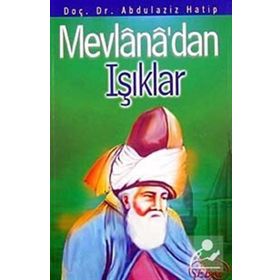 MEVLANADAN IŞIKLAR - ABDÜLAZİZ HATIP