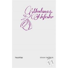 Mevlana’dan Nefesler - Sinan Yağmur