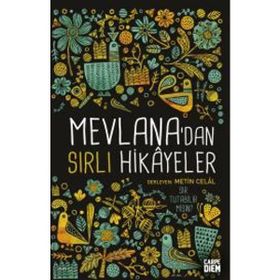 Mevlana’dan Sırlı Hikayeler - Metin Celâl