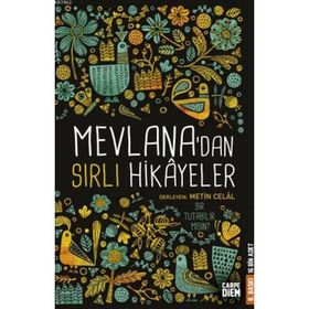 Mevlana’dan Sırlı Hikayeler - Metin Celâl