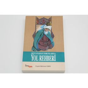 MEVLANA'DAN TORUNLARINA YOL REHBERI - TEKIN KILINÇ
