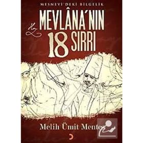 MEVLANANIN 18 SIRRI - MELIH ÜMİT MENTEŞ