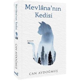 Mevlana'nın Kedisi - Can Aydoğmuş