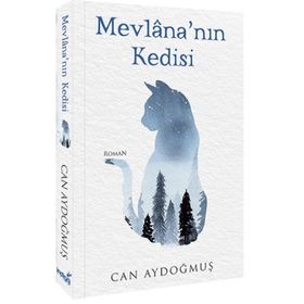 Mevlana'nın Kedisi - Can Aydoğmuş