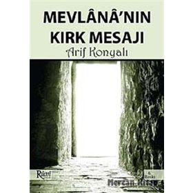 MEVLANA'NIN KIRK MESAJI - ARIF KONYALI