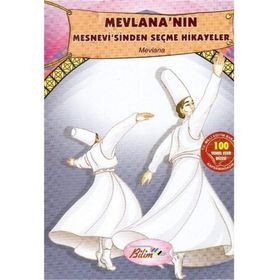 MEVLANANIN MESNEVISINDEN SEÇMELER - MEVLÂNÂ CELÂLEDDÎN-I RÛMÎ