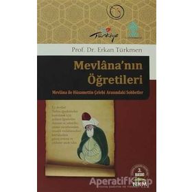 MEVLANANIN ÖĞRETİLERİ - ERKAN TÜRKMEN