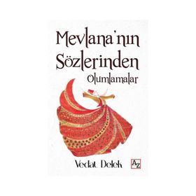 Mevlananın Sözlerinden Olumlamalar Az Kitap