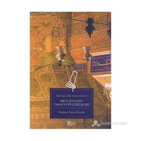 MEVLANA´NIN TASAVVUFI GÖRÜŞLERİ - ALI OSMAN KÜÇÜK