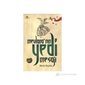 Mevlana'nın Yedi Mesajı - Metin Baydın