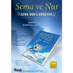 MEVLANA´YI OKURKEN BEDİÜZZAMAN´I DINLEMEK SEMA VE NUR - MEHMET AKAR