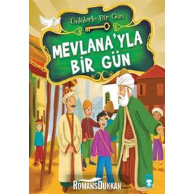 MEVLANA'YLA BIR GÜN - MUSTAFA ORAKÇI