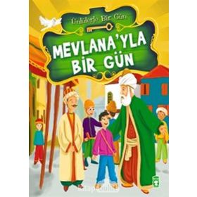 MEVLANA'YLA BIR GÜN - MUSTAFA ORAKÇI