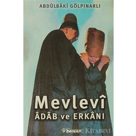 Mevlevi Adab Ve Erkanı - Abdülbaki Gölpınarlı