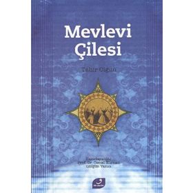 MEVLEVI ÇİLESİ - TAHIR OLGUN