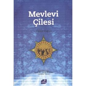 MEVLEVI ÇİLESİ - TAHIR OLGUN