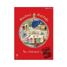 Mevlevi Mutfağı - Nevin Halıcı