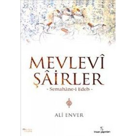 MEVLEVI ŞAİRLER - ALI ENVER
