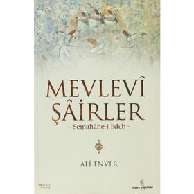 MEVLEVI ŞAİRLER - ALI ENVER