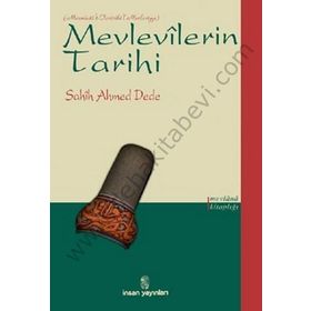 MEVLEVILERIN TARIHI - SAHIH AHMED DEDE