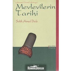 MEVLEVILERIN TARIHI - SAHIH AHMED DEDE