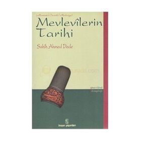 MEVLEVILERIN TARIHI - SAHIH AHMED DEDE
