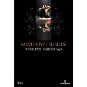 MEVLEVIYYE SILSILESI - SEYYID FAZIL MEHMET PAŞA