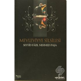 MEVLEVIYYE SILSILESI - SEYYID FAZIL MEHMET PAŞA