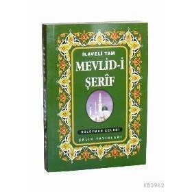 MEVLID-I ŞERIF İLAVELI TAM - SÜLEYMAN ÇELEBI