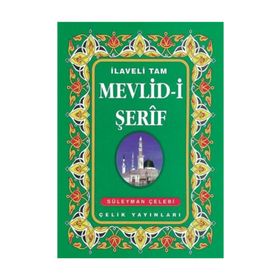 MEVLID-I ŞERIF İLAVELI TAM - SÜLEYMAN ÇELEBI