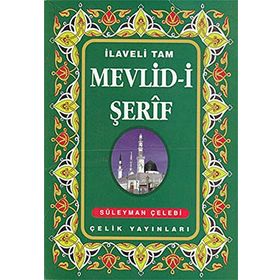 MEVLID-I ŞERIF İLAVELI TAM - SÜLEYMAN ÇELEBI