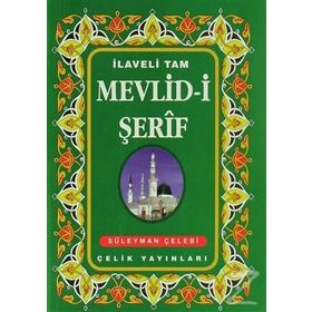 MEVLID-I ŞERIF İLAVELI TAM - SÜLEYMAN ÇELEBI
