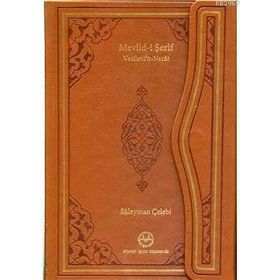 MEVLID-I ŞERIF - YENI VE ESKI METIN SÖZLÜK İLAVELI VESILETÜ'N-NECAT - SÜLEYMAN ÇELEBI