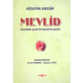 MEVLID-I ŞERIF - YENI VE ESKI METIN SÖZLÜK İLAVELI VESILETÜ'N-NECAT - SÜLEYMAN ÇELEBI