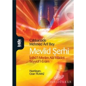 MEVLID ŞERHİ - CABBARZADE MEHMED ÂRIF BEY