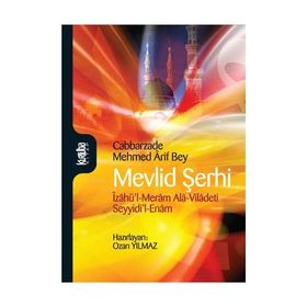 MEVLID ŞERHİ - CABBARZADE MEHMED ÂRIF BEY