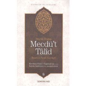 MEVLÂNÂ HALID-I BAĞDADÎ - ABDURRAHMAN MEMIŞ