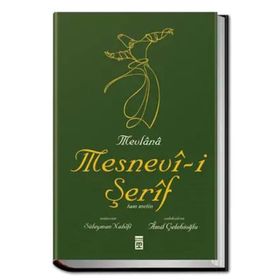 MEVLÂNÂ - MEVLÂNÂ CELÂLEDDÎN-I RÛMÎ