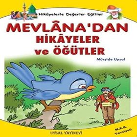 MEVLÂNA´DAN HIKÂYELER 8 YAŞ VE ÜSTÜ (K. BOY) - MÜRŞİDE UYSAL