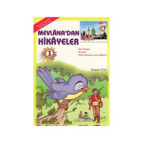 MEVLÂNA'DAN HIKÂYELER MEB TAVSIYELI (7 YAŞ VE ÜSTÜ) - MÜRŞİDE UYSAL