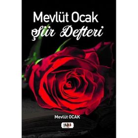 Mevlüt Ocak Şiir Defteri - Mevlüt Ocak