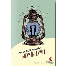 Mevsim Evveli Ahmet Tevfik Karaaslan Klaros Yayınları
